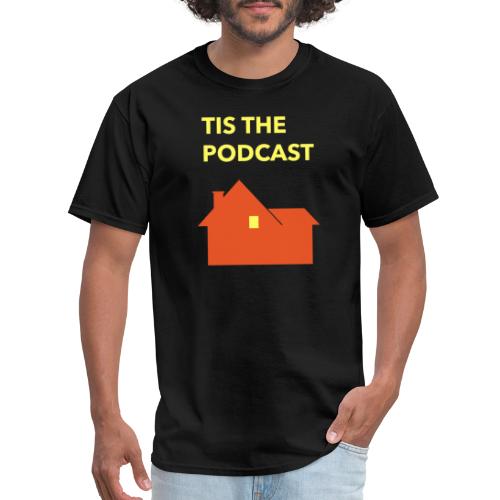 Tis the Podcast Home Alone Logo - Men's T-Shirt