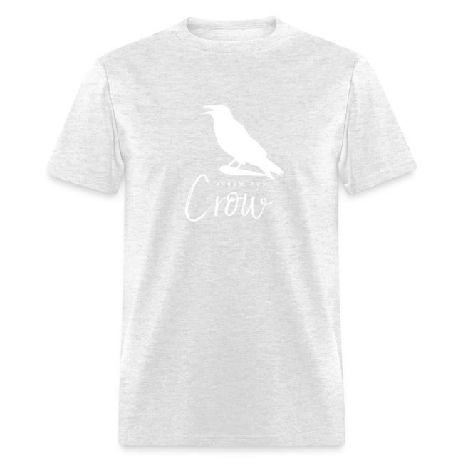 Screw You, Crow!