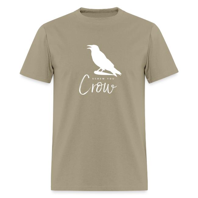 Screw You, Crow!