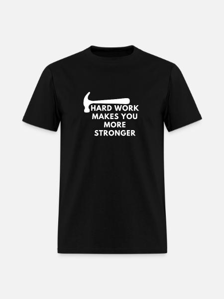 hard work makes you more stronger - Men's T-Shirt - black