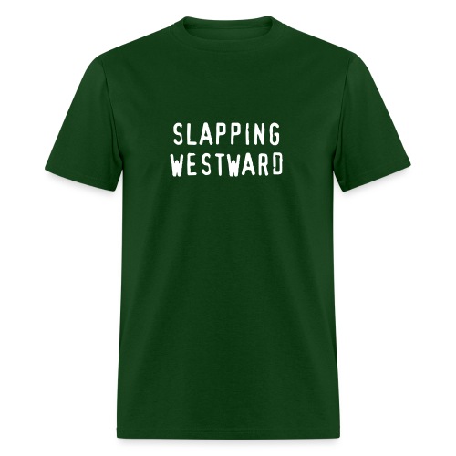 Slapping Westward - Men's T-Shirt