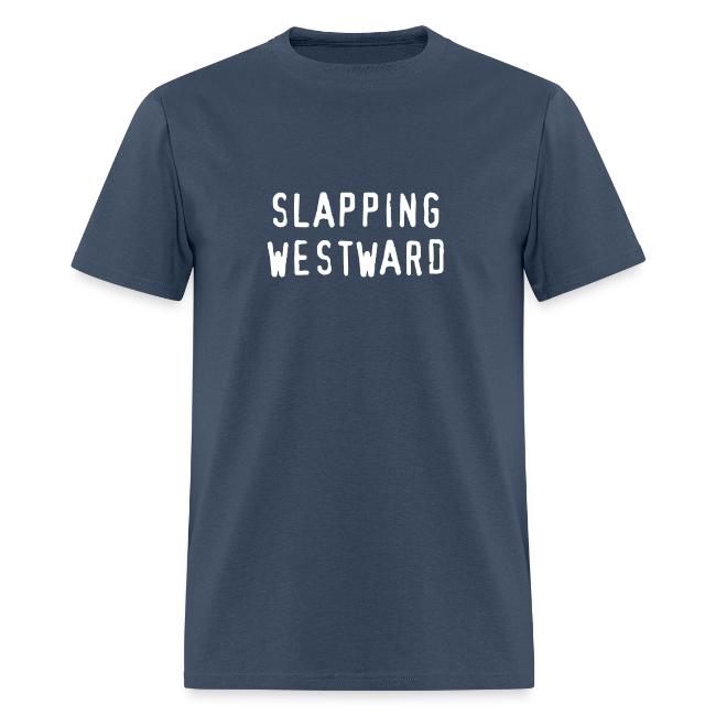 Slapping Westward