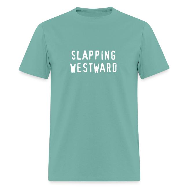 Slapping Westward