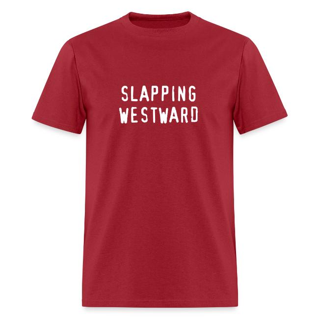 Slapping Westward