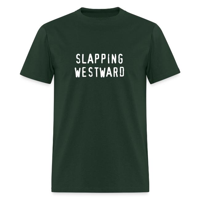 Slapping Westward