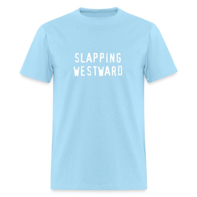Slapping Westward