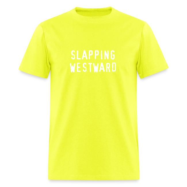 Slapping Westward