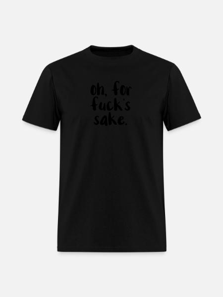 Fuck Sake - Men's T-Shirt - black