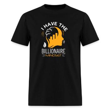 I HAVE THE BILLIONAIRES MINDSET NEW - Men's T-Shirt - black - Front - Jose (178cm)