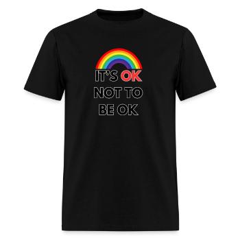 IT S OK NOT TO BE OK - Men's T-Shirt - black - Front - Jose (178cm)