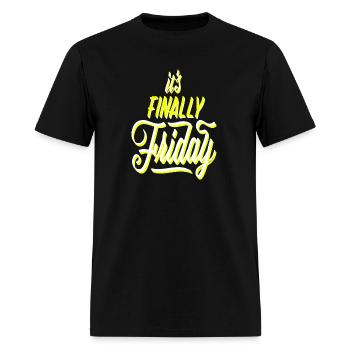 ITS FINALLY FRIDAY - Men's T-Shirt - black - Front - Jose (178cm)