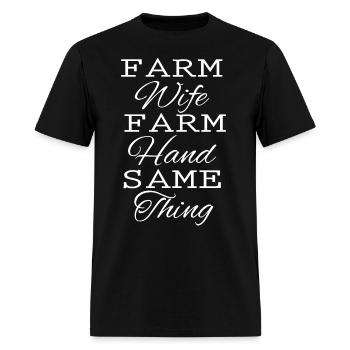 farm wife farm hand same thing farm - Men's T-Shirt - black - Front - Jose (178cm)