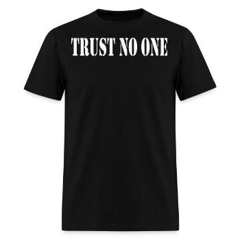 Trust No One Trust No One No One Keine Sau Solo - Men's T-Shirt - black - Front - Jose (178cm)