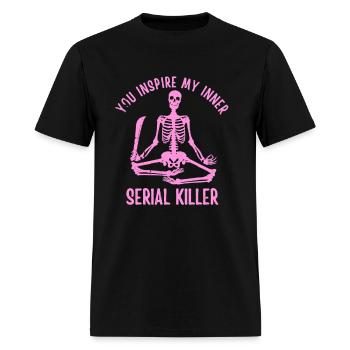 You Inspire My Inner Serial Killer - Men's T-Shirt - black - Front - Jose (178cm)