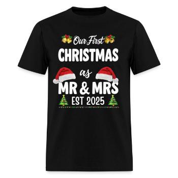 Our First Christmas As Mr & Mrs 2024 Married Coupl - Men's T-Shirt - black - Front - Jose (178cm)