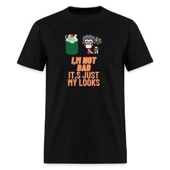 I,m not bad it,s just my looks - Men's T-Shirt - black - Front - Jose (178cm)