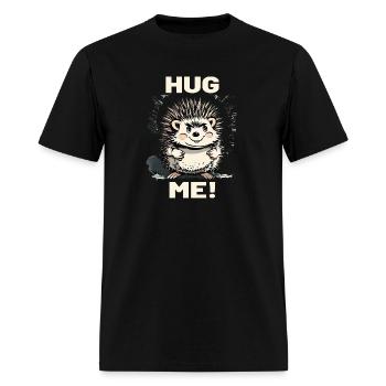 Hug me Hedgehog - Men's T-Shirt - black - Front - Jose (178cm)