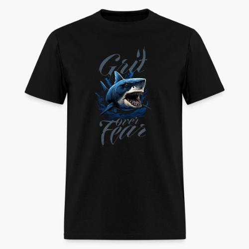 Grit over Fear - Men's T-Shirt
