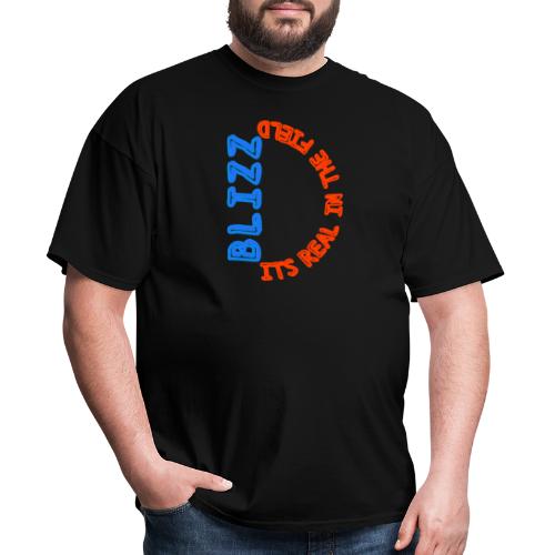 Blizz It's real in the field design - Men's T-Shirt