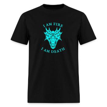 I Am Fire, I Am Death - Men's T-Shirt - black - Front - Jose (178cm)