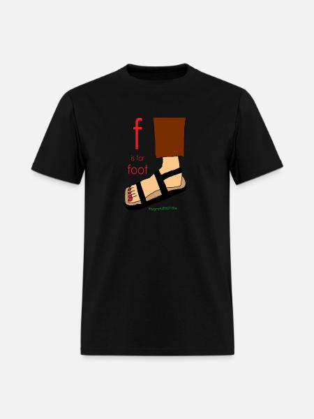 f is for foot - Men's T-Shirt - black