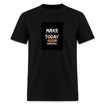 Make today amazing - Men's T-Shirt - black - Front - Jose (178cm)