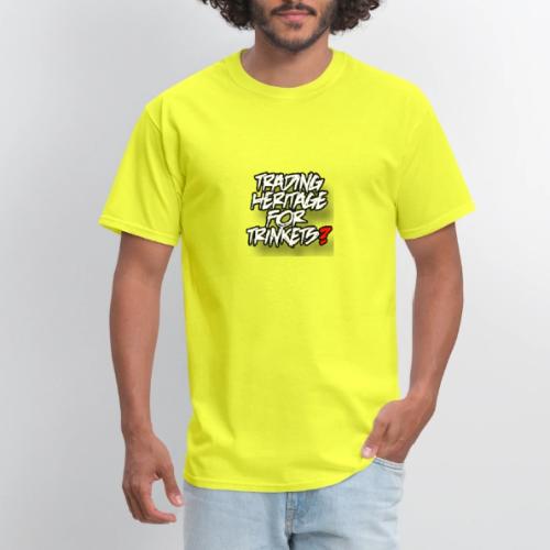 Trading away heritage - Men's T-Shirt