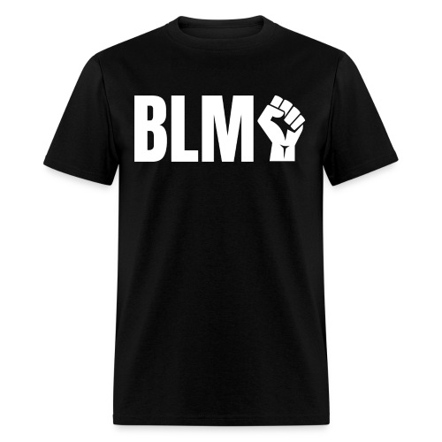 BLM Black Lives Matter Raised Fist - Men's T-Shirt