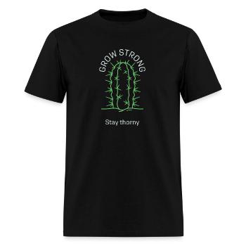 Grow strong stay thorny design - Men's T-Shirt - black - Front - Jose (178cm)