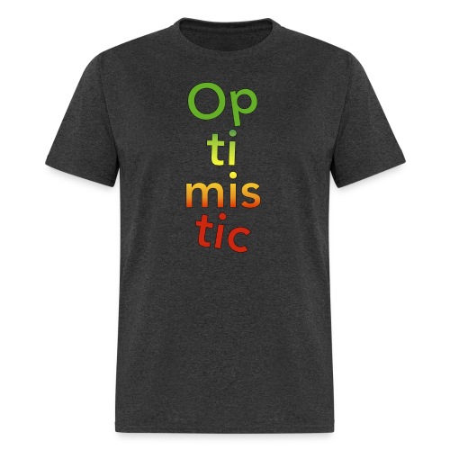 optimistic - Men's T-Shirt