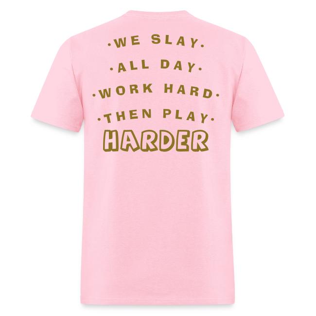 We Slay All Day Shiny Shirt Metallic Silver & Gold