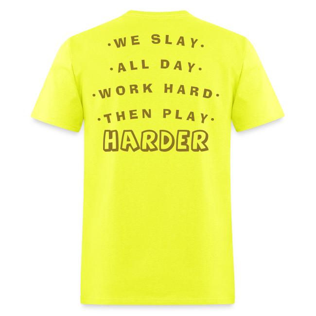 We Slay All Day Shiny Shirt Metallic Silver & Gold