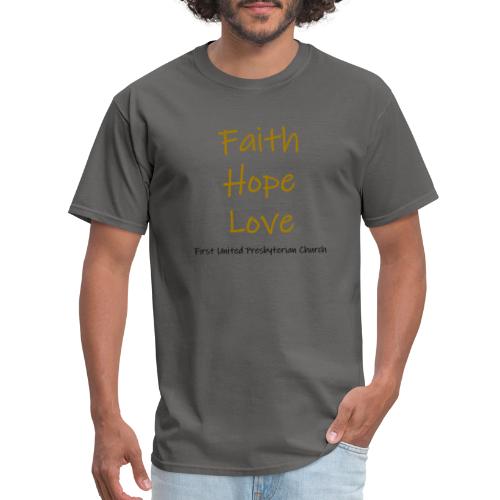 Faith, Hope, Love @ FUPC - Men's T-Shirt