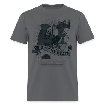 Give Me Coffee or Death Grim Reaper. - Men's T-Shirt - charcoal - Front - Jose (178cm)