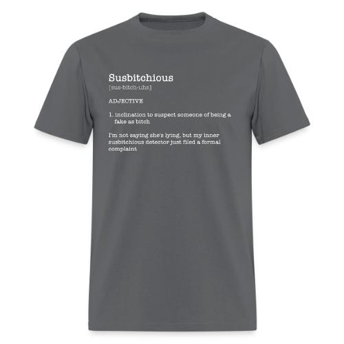 Susbitchious - Men's T-Shirt