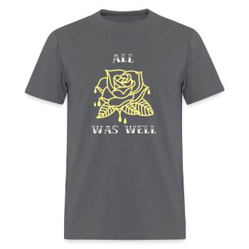ALL WAS WELL - Men's T-Shirt - charcoal - Front - Jose (178cm)