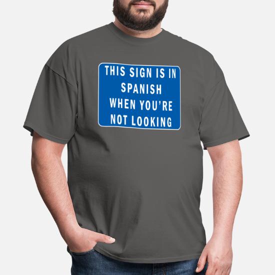 Funny Spanish mind games sign' Men's T-Shirt | Spreadshirt
