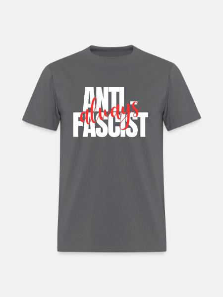 ANTI FASCIST ALWAYS - Men's T-Shirt - charcoal
