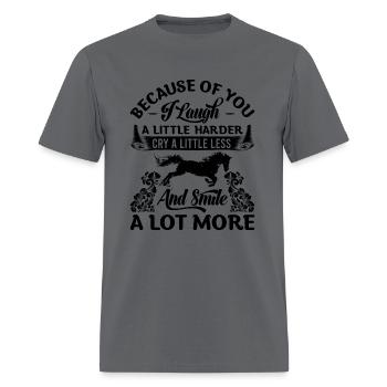 BECAUSE OF YOU I laugh A LITTLE HARDER CRY black - Men's T-Shirt - charcoal - Front - Jose (178cm)