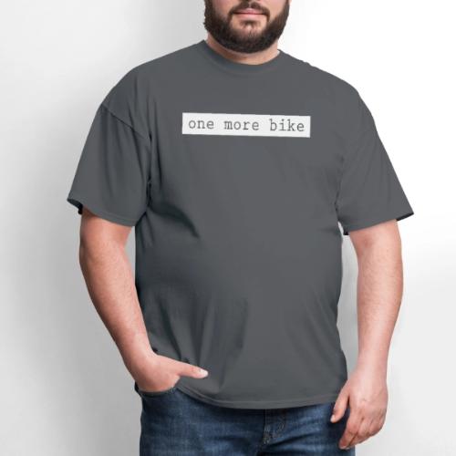 One More Bike - Men's T-Shirt