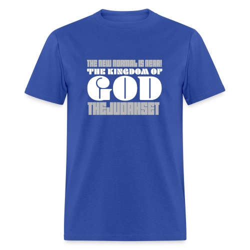 The New Normal is Near! The Kingdom of God - Men's T-Shirt