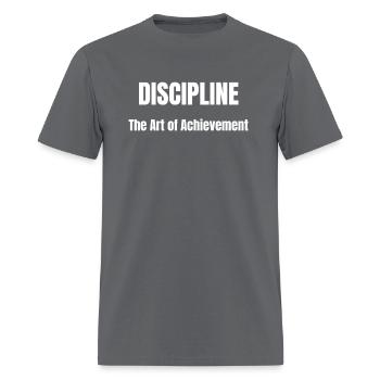 Discipline: The Art of Achievement - Men's T-Shirt - charcoal - Front - Jose (178cm)
