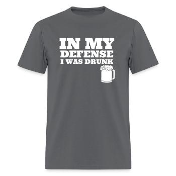 In My Defense I Was Drunk - Men's T-Shirt - charcoal - Front - Jose (178cm)