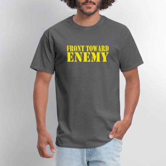 Front Toward Enemy T-Shirt - Military Slogan Shirt, 100% Cotton, Long Sleeve, Hoodie Options