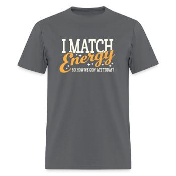 I Match Energy - Men's T-Shirt - charcoal - Front - Jose (178cm)