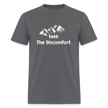 Seek The Discomfort - Men's T-Shirt - charcoal - Front - Jose (178cm)