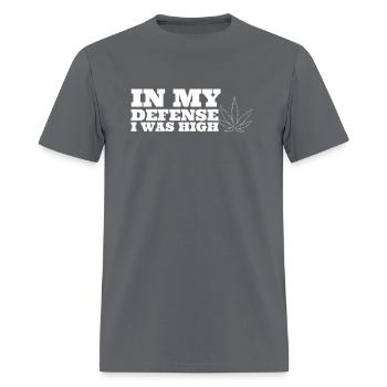 In My Defense I Was High - Men's T-Shirt - charcoal - Front - Jose (178cm)