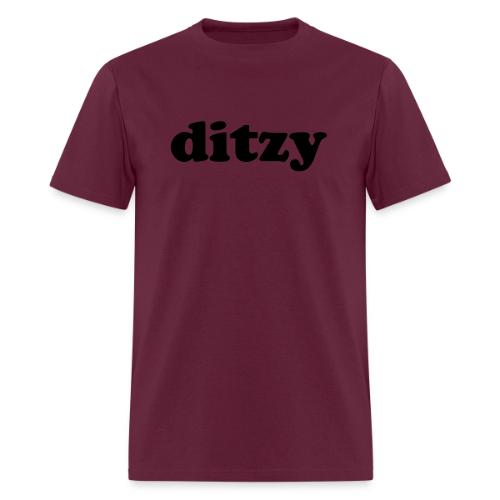 Funny Quotes - Ditzy - Men's T-Shirt