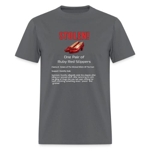 STOLEN! Ruby Red Slippers - Men's T-Shirt