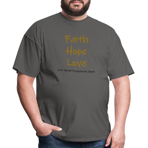 Faith, Hope, Love @ FUPC - Men's T-Shirt